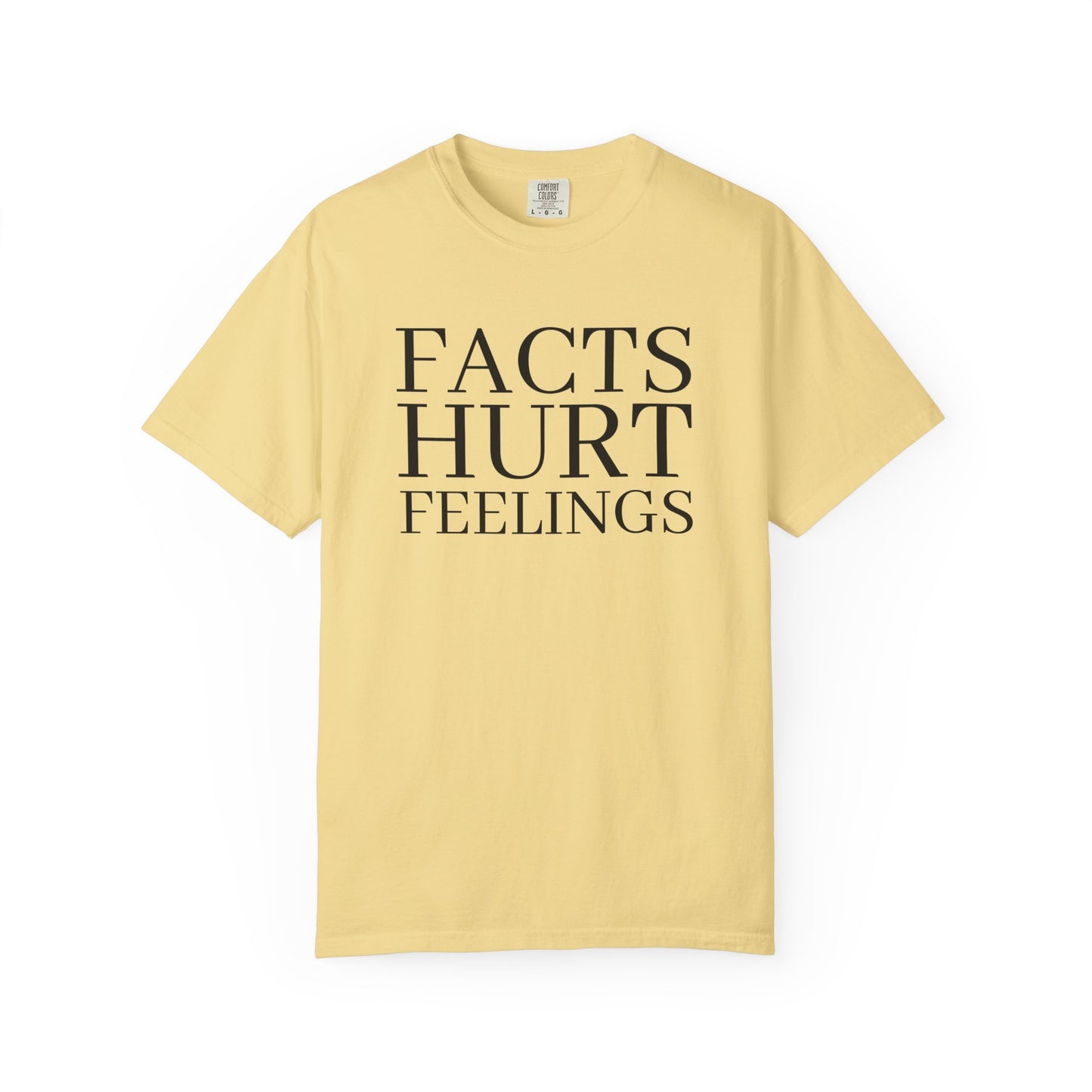 Facts Hurt Feelings