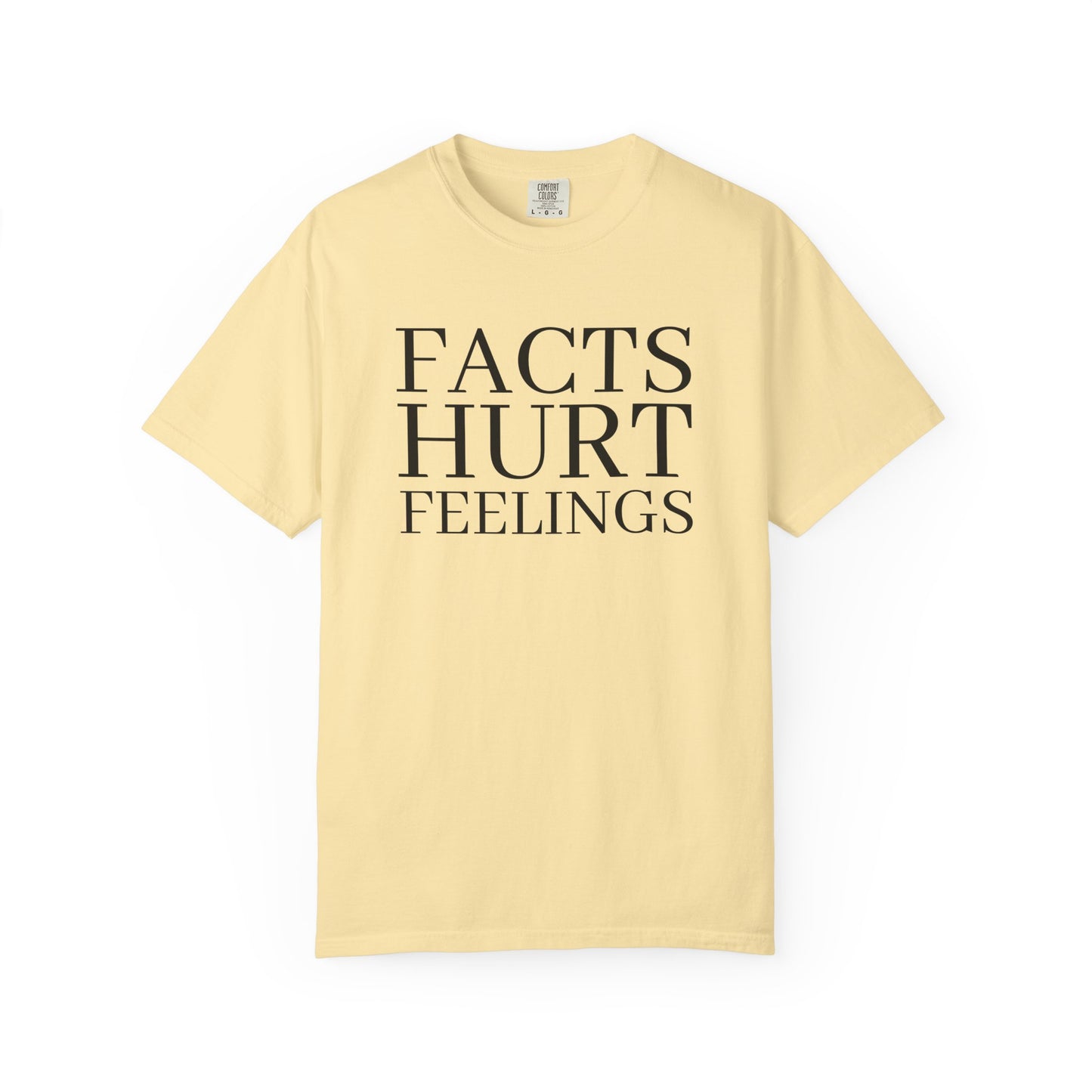 Facts Hurt Feelings