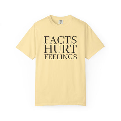 Facts Hurt Feelings