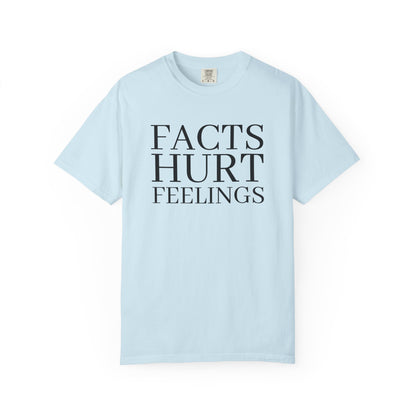 Facts Hurt Feelings