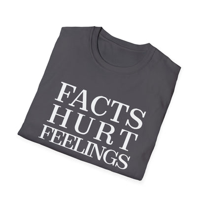 Facts Hurt Feelings