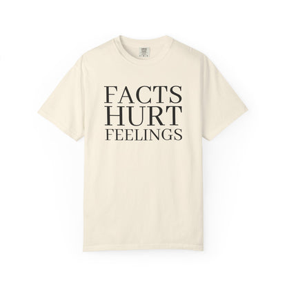 Facts Hurt Feelings