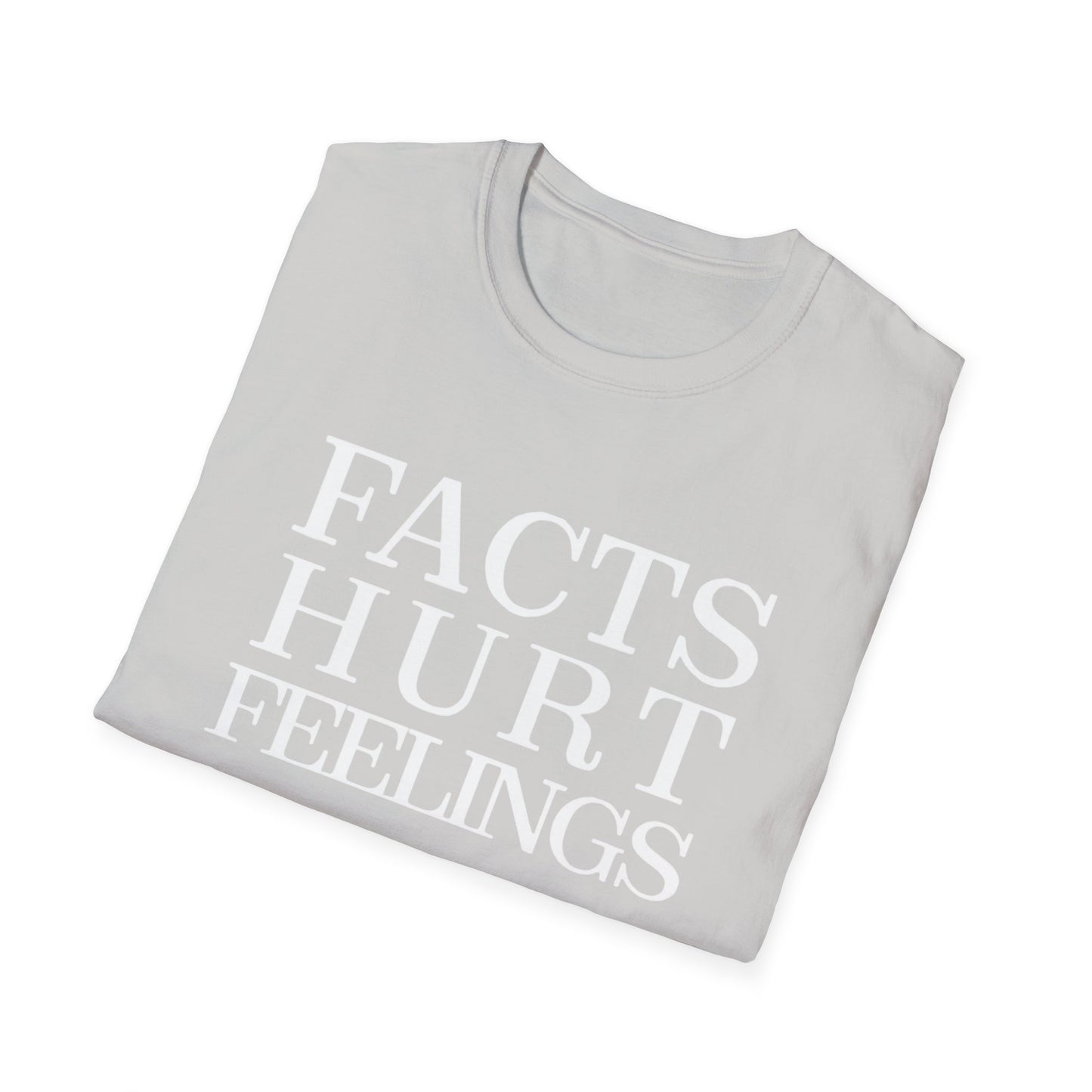 Facts Hurt Feelings